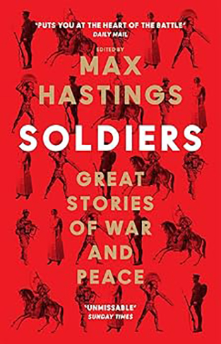 Soldiers - Great Stories of War and Peace